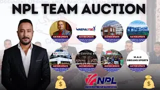 Nepal Premier League Team Auction || Know Your Team and Owner