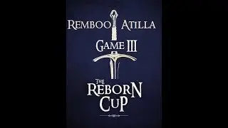 The Histori Of Ages. Турнир - 3 игра. Remboo vs Atilla