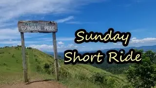 SUNDAY RIDE | BONDARI PEAK