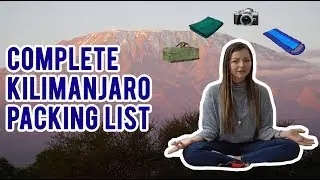 Kilimanjaro Packing List