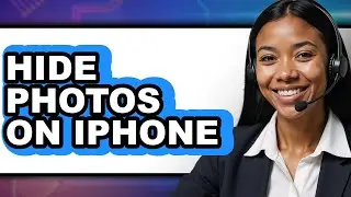 How to Hide Photos on iPhone (Full Guide)