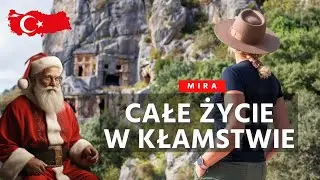 Całe życie w kłamstwie! Kim był św Mikołaj. Mira Turcja
