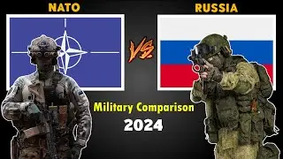 Russia vs NATO Military Power Comparison 2024 | NATO vs Russia Military 2024 | World Military Power