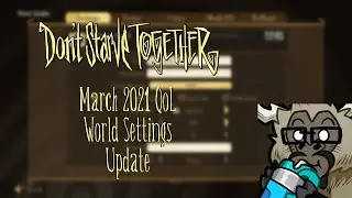 DST World Settings - March 2021 QoL Update Explanation