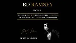 Ed Ramsey (Mixed By Ben Dns)  [Tribute Mix]