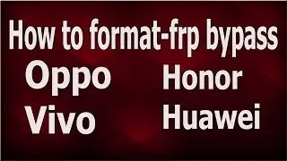vivo y55s frp bypass/format/all vivo oppo security pattern unlock lock remov support 2019