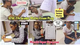 Starlett First Day Of TERM EXAM✍️*ICSE 7th Grader MATHS Exam Prep/Paper Discussion📖Productive Day😃
