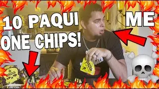 10X PAQUI ONE CHIP CHALLENGES! (Freakout Warning)