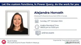 Let the custom functions, in Power Query, do the work for you with Alejandra Horvath