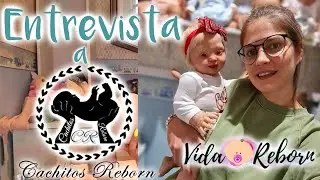 Entrevista a Tamara de Cachitos Reborn 👶: el Mundo de los Bebés Reborn, su Academia, Anécdotas...