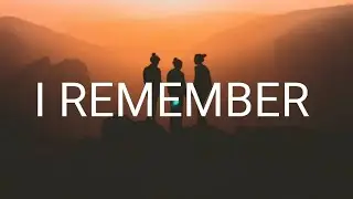 I Remember ( Lyrics) - Mendum