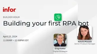 Building Your First RPA Bot | Builder Hour