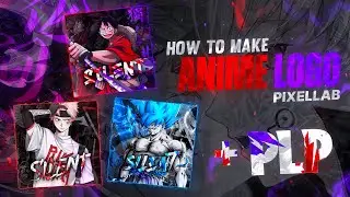 ANIME LOGO 😈😈😈 || PLP FILE || IN ANDROID || TUTORIAL || PIXLE LAB || NO PASSWORD || SILENT GFX