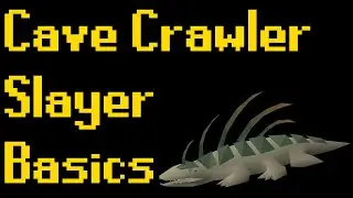 Basic Cave Crawler Slayer Guide 2020 (OSRS)