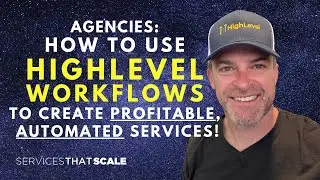 How To Use Highlevel Workflows to Create Automated Digital Agency Services | Mike Cooch