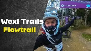 Trailcheck I Flowtrail Wexltrails flow für jedes Level!