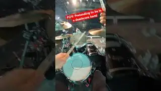 POV: Pretending to be in a deathcore band