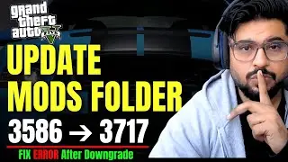 How to Update GTA 5 Mods Folder After Downgrade | Fix Mods Folder 3586 to 3717