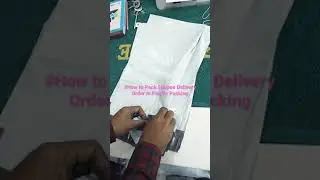 How to Pack Shopee Delivery Orders in Plastic Packing 