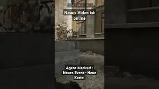 Neues Video ist Online | Agent Medved • Neues Event • Neue PVP Karte #warfacegameplay #warface