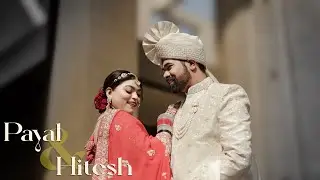 HITESH X PAYAL I Best Wedding Highlight 2024