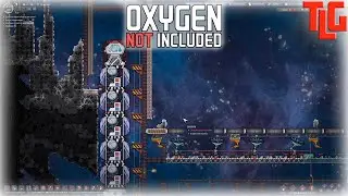 Oxygen Not Included game walkthrough. Part 15. TimeLapse Game