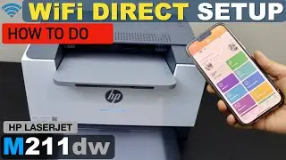 HP LaserJet M211dw WiFi Direct Setup.
