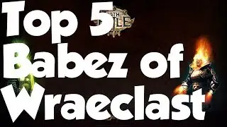 Top 5 Babez of Wraeclast: Babeclast. Path of Exile [Parody].