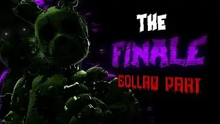 [FNaF/SFM] "The Finale" Collab Part for @SFlickM