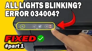 How to Fix Epson EcoTank Error Code 034004 | All Lights Flashing (Easy Fix #1)