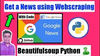 Web scraping with Python | Get a News using Beautifulsoup Python | In 14 Lines