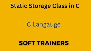 C9.17 | Static Storage Class in C | C language | for Beginners | Dr. Khaja Masthan