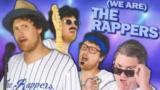 (We Are) The Rappers