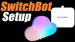 SwitchBot Hub Plus and SwitchBot Setup