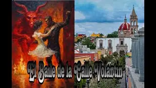 El baile de la calle volantín | Leyenda | Durango