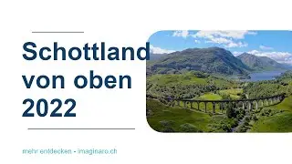Schottland von oben 2022