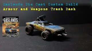 Gaslands Die Cast Custom - Scratch built weapons and armor