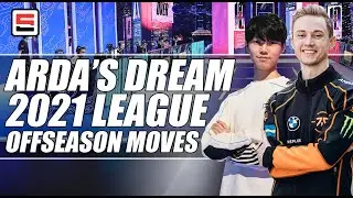 Arda's Dream 2021 League of Legends Offseason Moves | ESPN ESPORTS