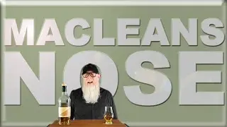 Maclean's Nose review #229 with The Whiskey Novice