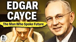 Edgar Cayce Documentary to Fall Asleep To