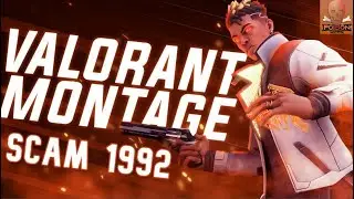 SCAM 1992 🔥 [ valorant montage ]