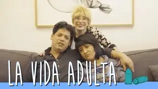 La Vida Adulta