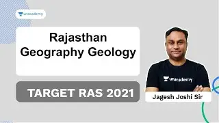 Rajasthan Geography Geology | Jagesh Joshi