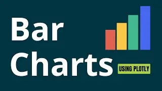 Bar charts in Python - Plotly | Part 1 | Data visualization