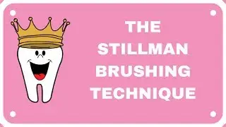 Stillman Brushing Technique