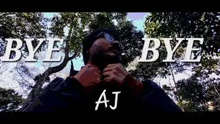 AJ | MIX TAPE | BYE BYE| OFFICIAL MUSIC VIDEO | Prod by Depo