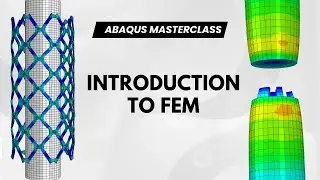 #01 ABAQUS Masterclass: Introduction to Finite Element Modelling and relevant software tools