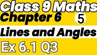 Class - 9th, Ex - 6.1, Q 3 Maths NCERT CBSE || Ncert Maths Class 9 || Cbse board || exercise 6.1