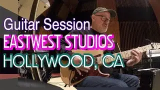 Guitar Session | EastWest Studios | Tim Pierce