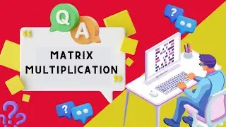 Java Matrix Multiplication: Multiply Square or Rectangular Matrices | Code, Explanation & Output